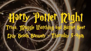 harry potter night at lazy beach taproom