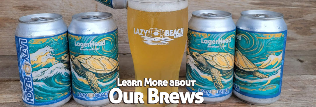 learn more about our brews