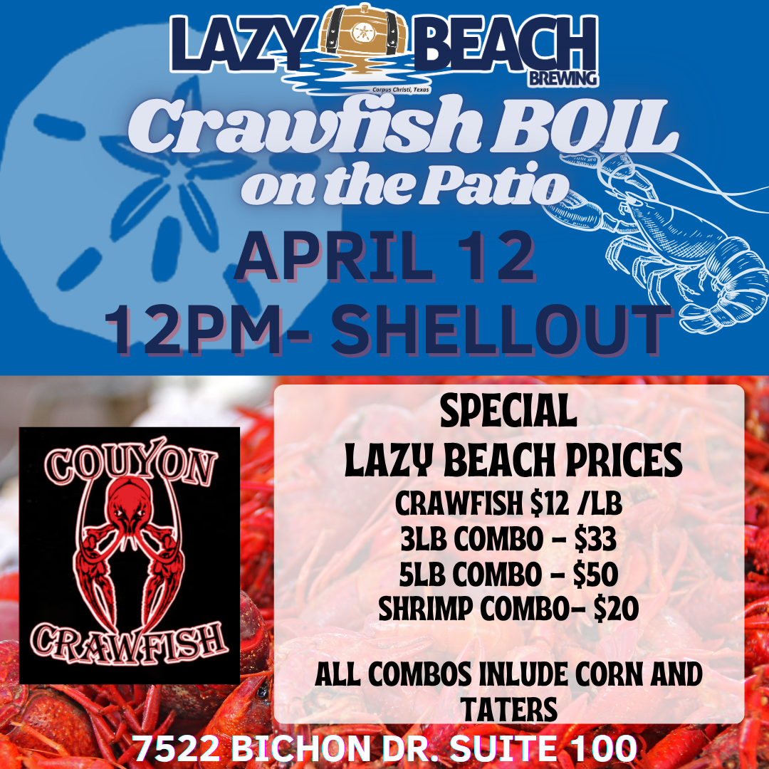Couyon Crawfish on the Lazy Patio April 12