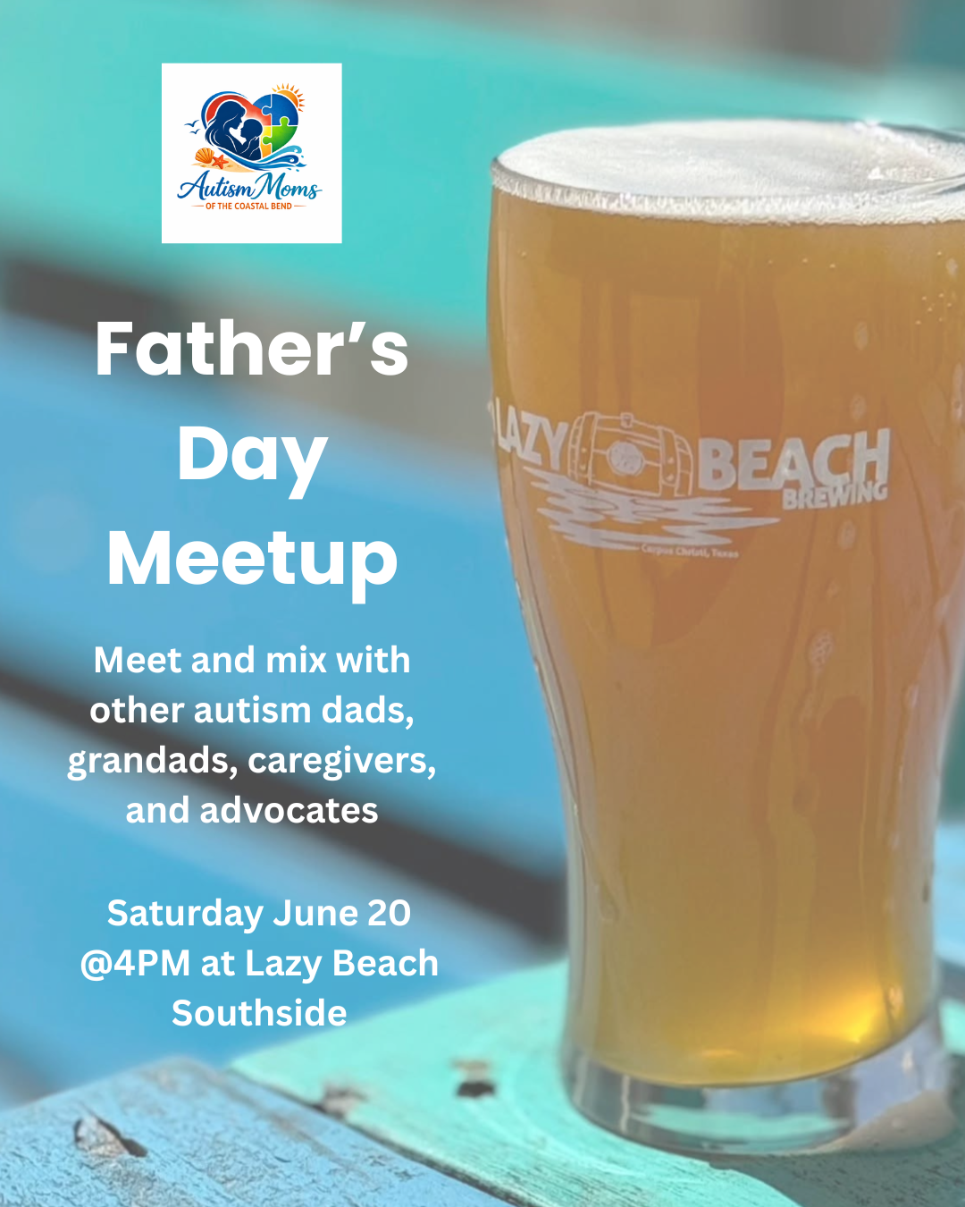 Father's Day Meetup by Autism Moms of the Coastal Bend